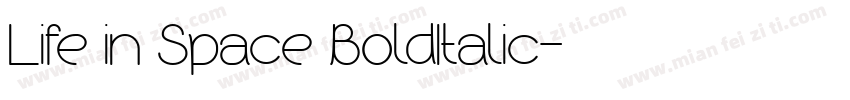 Life in Space BoldItalic字体转换